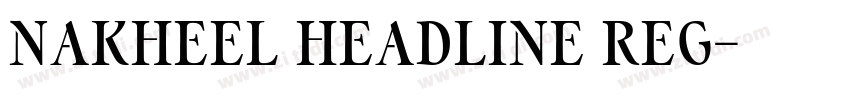 Nakheel Headline Reg字体转换 Nakheel Headline Reg字体转换
